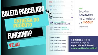 Como Funciona o Boleto Parcelado  Entrega do Produto no Primeiro Mês [upl. by Turoff976]