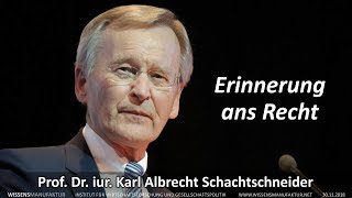 Erinnerung ans Recht  Prof Dr iur Karl Albrecht Schachtschneider [upl. by Hickie]