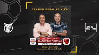 BRAGANTINO 1 X 1 FLAMENGO  Campeonato Brasileiro  5ª Rodada  04052024  AO VIVO [upl. by Aneeled420]