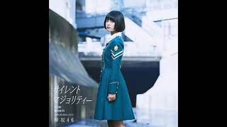 Keyakizaka46Senbatsu  Silent Majority Audio [upl. by An602]