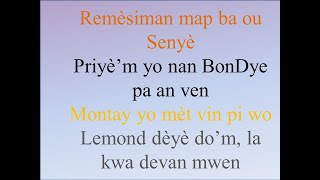 Remèsiman map ba ou Senyè  Priyè’m yo nan BonDye pa an ven  Montay yo mèt vin  Lemond dèyè do’m [upl. by Ettenan]