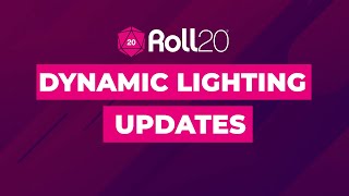 Roll20 Dynamic Lighting Updates [upl. by Aynik812]