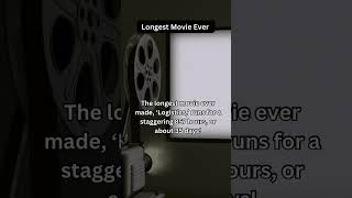 LONGEST MOVIE EVER🎥👀🎬 did you knowfact randomfacts longestmovie [upl. by Anaid]