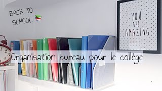 Organisation Bureau Pour Le Collège⎮Astuces et Organisation [upl. by Aihsakal]