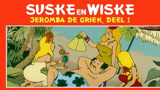 EXCL IN HD Suske en Wiske  Jeromba de Griek DEEL 1 [upl. by Longley]