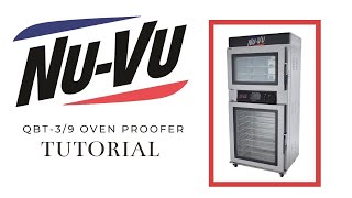 NUVU QBT39  Oven Proofer Tutorial [upl. by Leahpar]