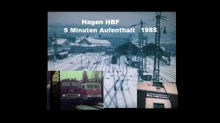 Hagen HBF 1985  5 Minuten Aufenthalt [upl. by Eniar]