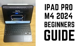 iPad Pro M4 2024  Complete Beginners Guide [upl. by Assej]