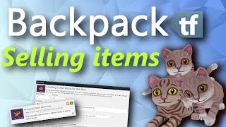 TF2 Trade Tutorial  4 How to sell your items using Backpacktf [upl. by Yakcm]