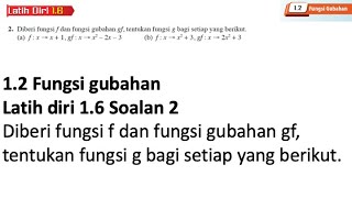 Latih diri 16 Soalan 2  12 Fungsi Gubahan  Bab 1 Fungsi Matematik Tambahan Tingkatan 4 [upl. by Ano]