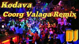 Kodava  Coorg valaga DJ remix [upl. by Jaime]