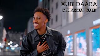 ABDIRAHMAN NASRI XUBI DAARA OFFICIAL VIDEO [upl. by Nagrom]