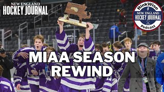 MIAA hockey season rewind — what we learned RinkWise Podcast [upl. by Enilorak]