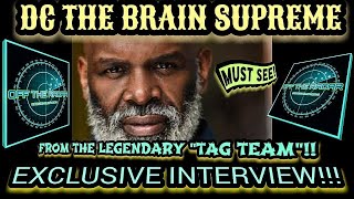 Off The Radar with DC The Brain Supreme Tag Team Whoomp There it is interview [upl. by Lancelot]