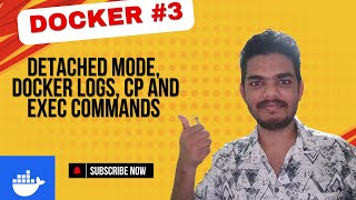 Docker Run in Detached Mode  Docker logs cp and exec command  docker devops kubernetes [upl. by Onafets291]