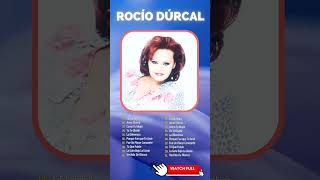 El Amor Más Bonito  Rocío Dúrcal Top 20 Grandes Éxitos  Rocío Dúrcal Las Canciones Más Románticas [upl. by Aihsemek]