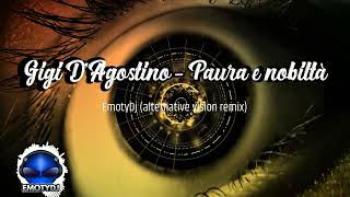 Gigi DAgostino  Paura e nobiltà EmotyDj alternative vision remix [upl. by Beilul235]