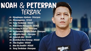 PETERPAN x NOAH  Lagu Terbaik Ariel Noah Sepanjang Masa [upl. by Terrance]