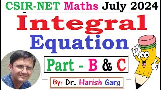 Integral Equation  Complete Solution CSIR NET July 2024 Mathematics  Short Cut Tricks [upl. by Nosreh242]