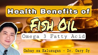 Fish Oil Health Benefits of Omega3 Fatty Acids  Dr Gary Sy [upl. by Siradal]