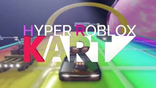 Hyper Roblox Kart Release Trailer READ DESC [upl. by Penn]