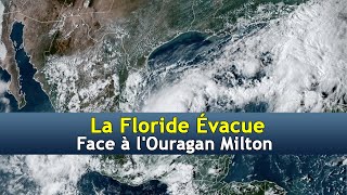 La Floride Évacue Face à lOuragan Milton DRM News FrançaisAC1T [upl. by Zingg]