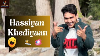 Hassiyan Kheddiyan  First Vlog  Funny Moments  Canada  Montreal [upl. by Earal]