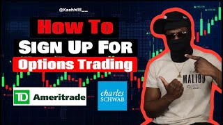 How To Sign Up For Options Trading On TD Ameritrade and Charles Schwab [upl. by Steiner]