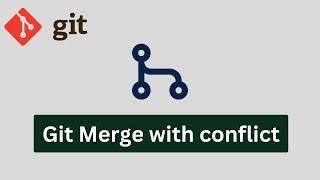 Git Merge with conflict [upl. by Chemarin909]