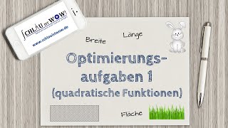 Optimierungsaufgabe quadratische Funktionen [upl. by Ladnyk]