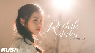 Iera Milpan  Redak Atiku Iban Version Official Music Video [upl. by Haroppiz]