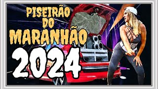 PISEIRÃO DO MARANHÃO  PRESSÃO FORROZEIRA 2024  SELEÇÃO PRA LEVANTAR POEIRA [upl. by Mahalia]