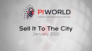 PIWORLD Sell it to the City January 2022 [upl. by Ennasus]