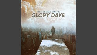 Glory Days [upl. by Flemings]