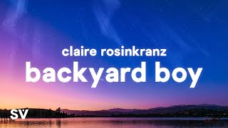 Claire Rosinkranz  Backyard Boy Lyrics quotDance with me in my backyard boyquot [upl. by Goodman357]