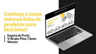 Sapata de Freio VBrake Pino 73mm Wester  DBike Online [upl. by Eadahs]