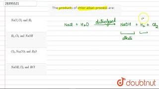 The products of chloralkali process are [upl. by Elaine]