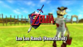 Lon Lon Ranch  Ocarina of Time Remastered Music [upl. by Meihar]