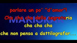 Michelino Cha cha della Segretaria karaoke [upl. by Yrocal891]