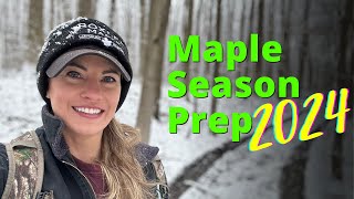 2024 Maple Season Prep [upl. by Ilak]