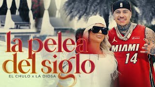 El Chulo x La Diosa  La Pelea Del Siglo Video Oficial [upl. by Eeneg]