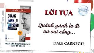 Sách nói QUẲNG GÁNH LO ĐI VÀ VUI SỐNG Full  Dale Carnegie  Nguyễn Hiến Lê dịch [upl. by Ahsaei]