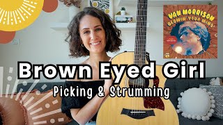 Brown Eyed Girl  Van Morrison Picking and Strumming Guitar Lesson Tutorial for Beginners [upl. by Yssenhguahs]