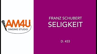 Seligkeit  Franz Schubert  GERMAN PRONUNCIATION  DICTION  TUTORIAL [upl. by Dalenna]