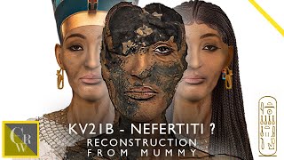 EGYPTIAN QUEEN MUMMY RECONSTRUCTION NEFERTITI  KV21B [upl. by Cass]