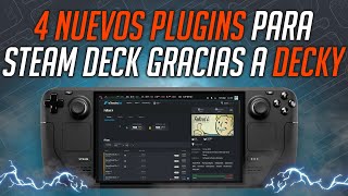 ⚡ 4 NUEVOS PLUGINS PARA STEAM DECK GRACIAS A DECKY [upl. by Neelak]