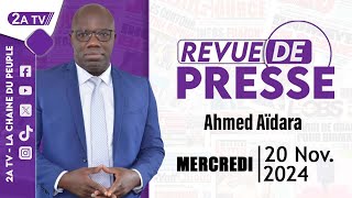 Revue de presse Ahmed Aïdara du Mercredi 20 Novembre 2024 [upl. by Alexis]