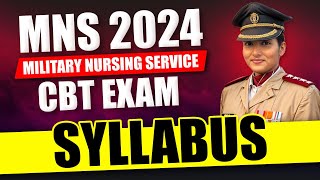 Military Nursing Service MNS CBT Exam Syllabus 2024  MNS Selection Process  Online MNS Coaching [upl. by Dannel]