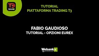 Come utilizzare le opzioni sul mercato Eurex  Trading Webank [upl. by Yerot399]