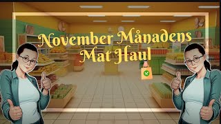 November Månadens Mat Haul [upl. by Syramad630]